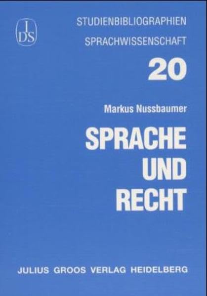 Sprache und Recht (Studienbibliographien Sprachwissenschaft) Law