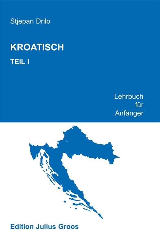 Kroatisch 1 Learning & Reference