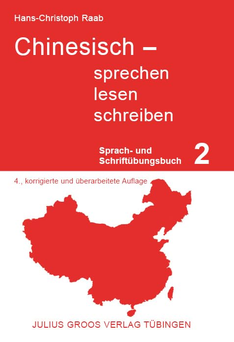 Chinesisch - sprechen, lesen, schreiben / Chinesisch - sprechen, lesen, schreiben (Teil 2) book