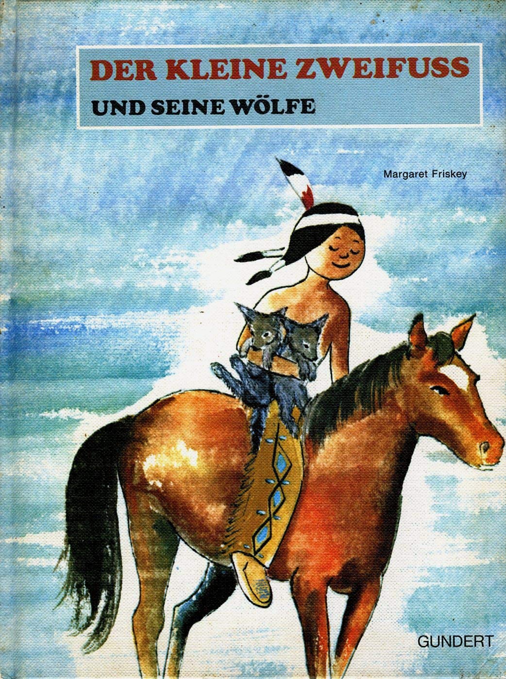 Der kleine Zweifuß und seine Wölfe Books