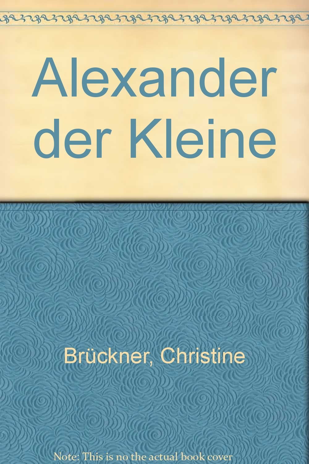 Alexander der Kleine Contemporary literature