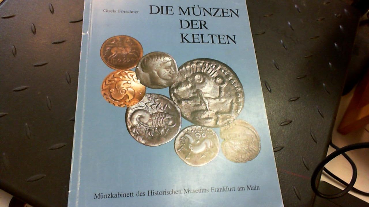 Die Münzen der Kelten. Ausstellung der Bestände des Münzkabinetts Business & Technology