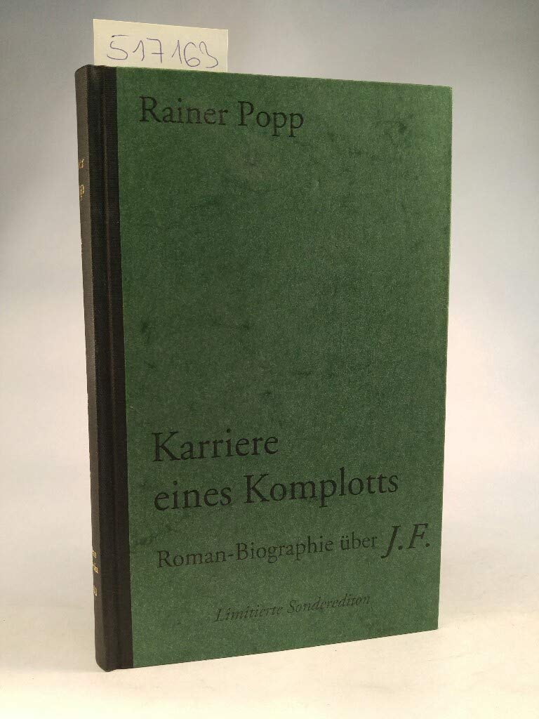 Karriere eines Komplotts - Roman-Biographie über J.F. Memories