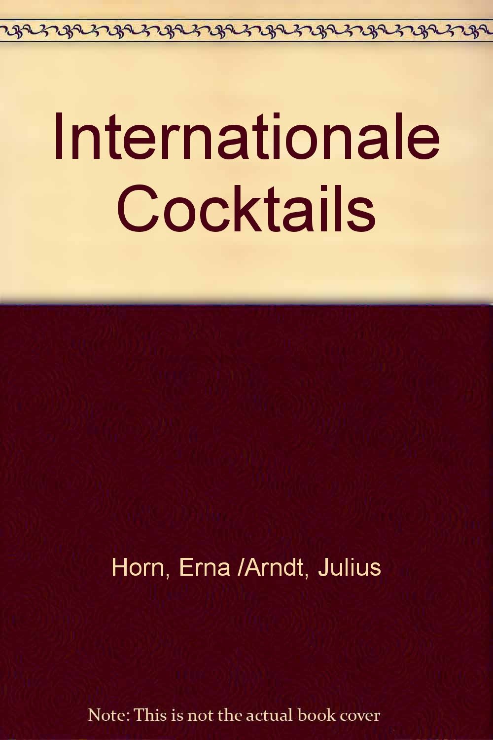 Internationale Cocktails Cooking & Enjoying