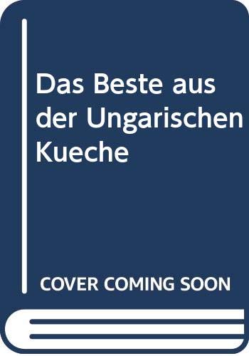 Product Image: Das Beste aus der Ungarischen Küche