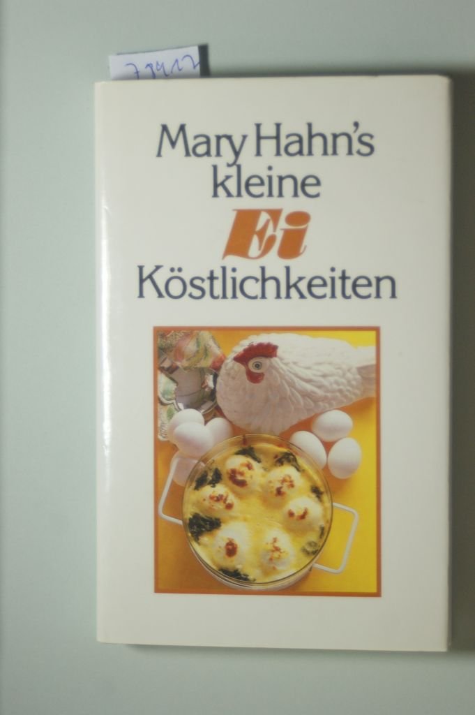 Mary Hahn's kleine Ei- Köstlichkeiten Books