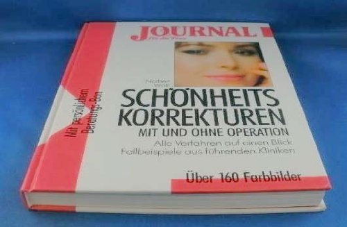 Schönheitskorrekturen mit und ohne Operation. ( Journal für die Frau) Books