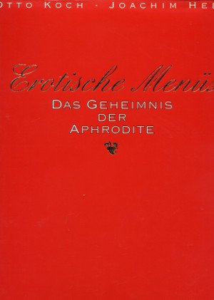 Erotische Menüs. Das Geheimnis der Aphrodite Books
