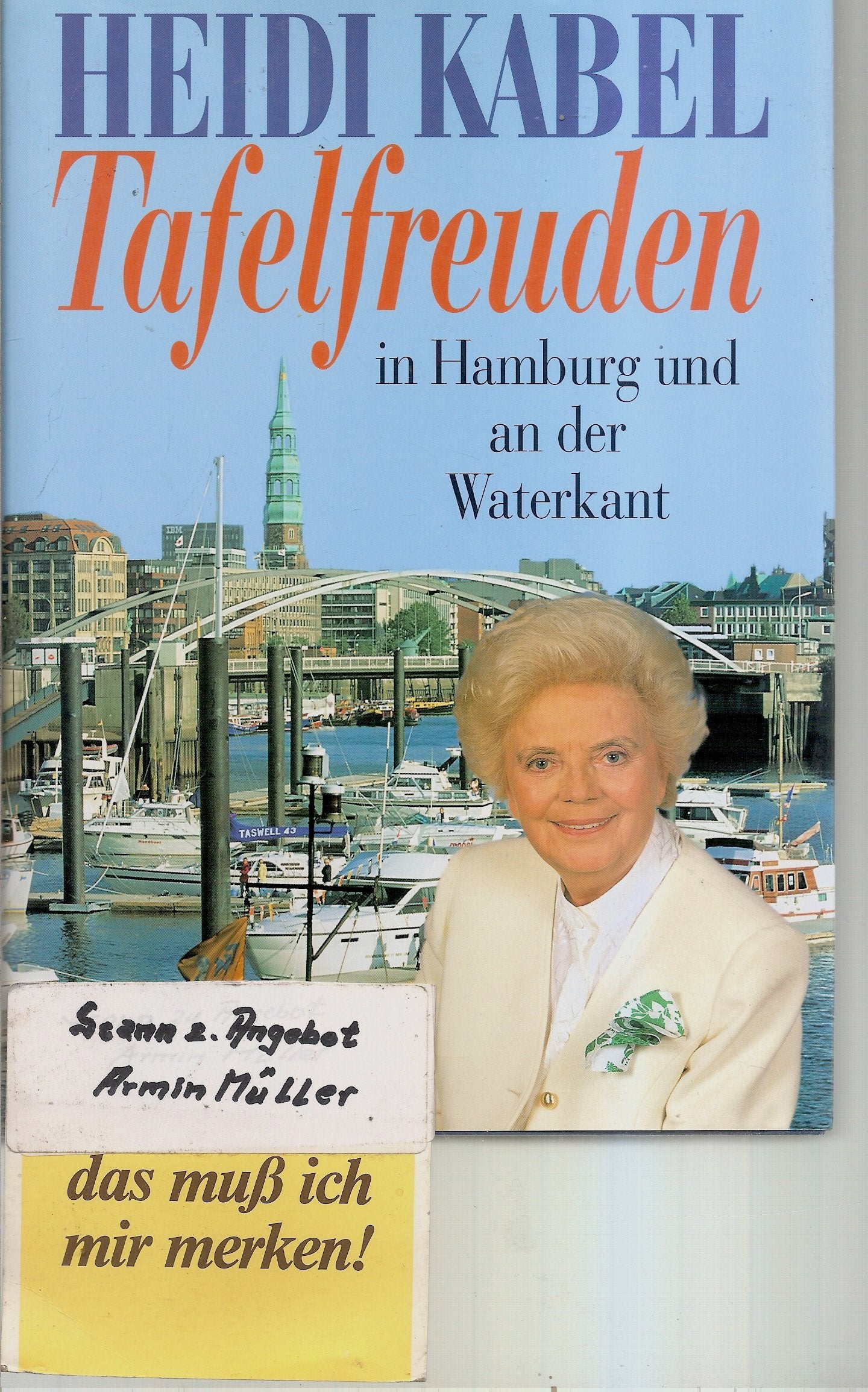 Tafelfreuden in Hamburg und an der Waterkant Travel Guides
