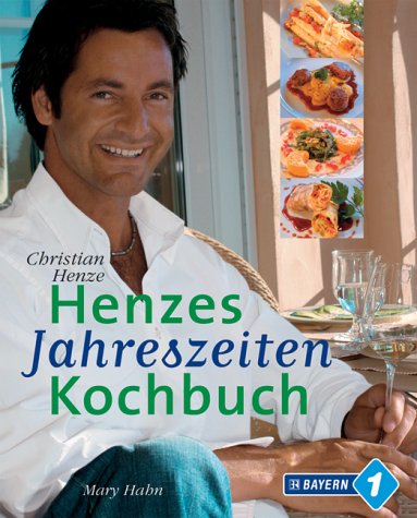 Henzes Jahreszeiten-Kochbuch Arts & Music