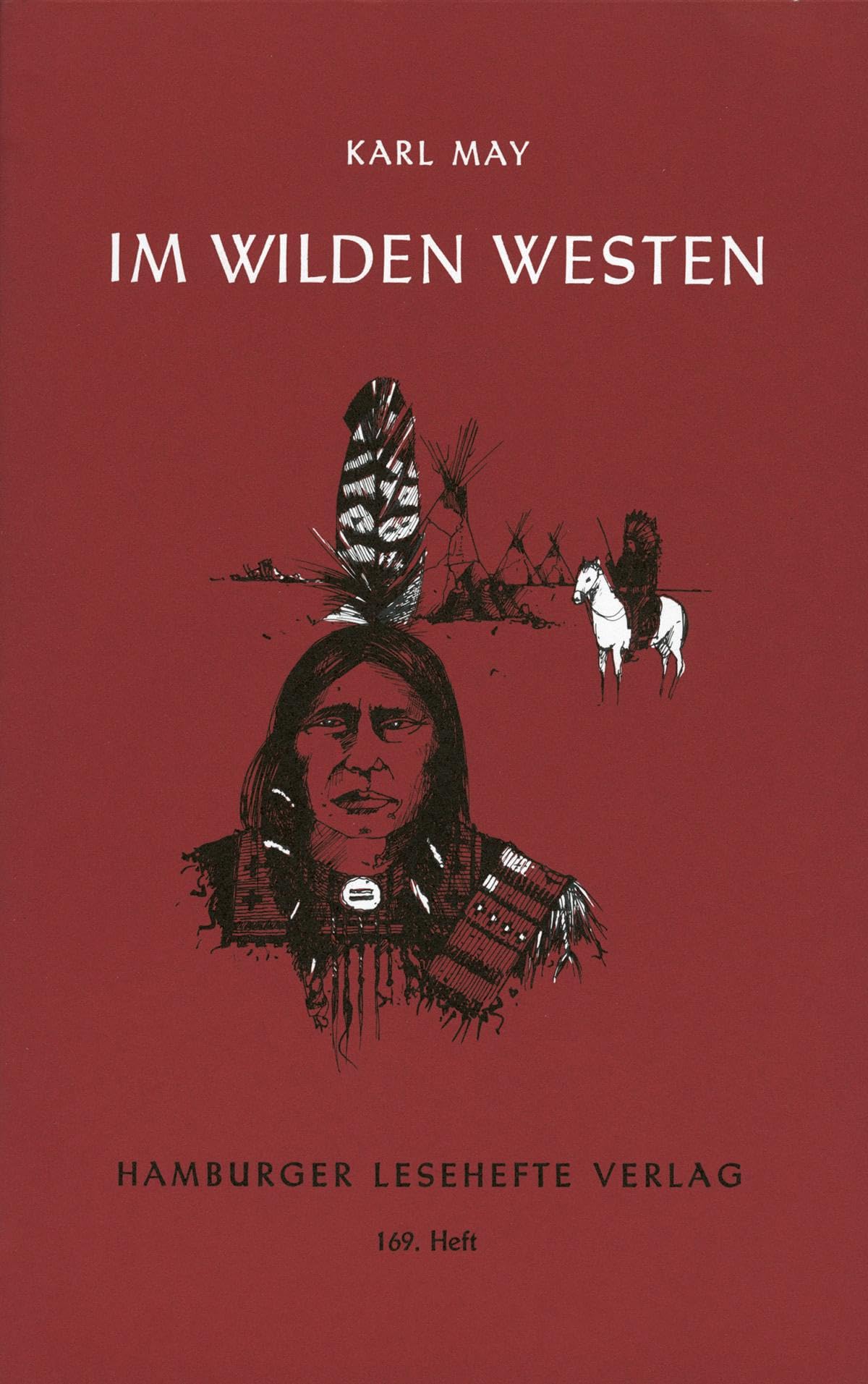 Im Wilden Westen: Reiseerlebnisse (Hamburger Lesehefte) Study Guides