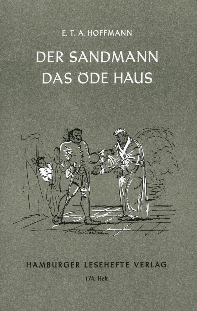 Der Sandmann. Das öde Haus Classics