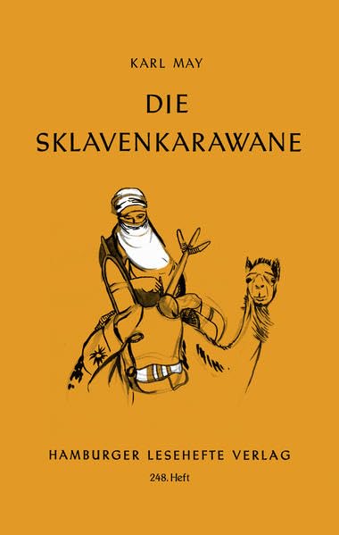 Die Sklavenkarawane (Hamburger Lesehefte) Classics