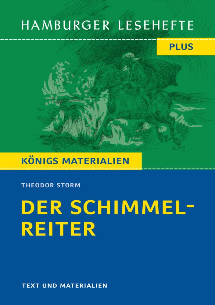Der Schimmelreiter: Novelle (Hamburger Lesehefte PLUS) Classics