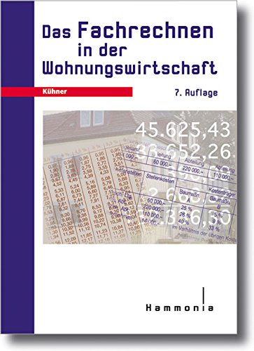 Das Fachrechnen in der Wohnungswirtschaft Business, Finance & Career