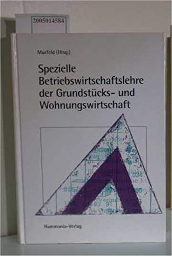 Spezielle Betriebswirtschaftslehre der Grundstücks- und Wohnungswirtschaft Business, Finance & Career