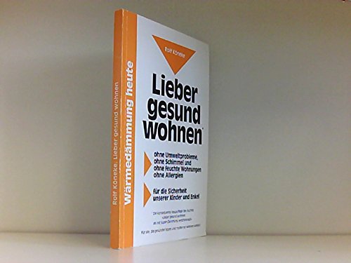 Lieber gesund wohnen (Livre en allemand) book