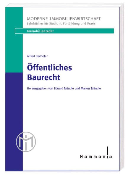 Öffentliches Baurecht (MI Moderne Immobilienwirtschaft) Law