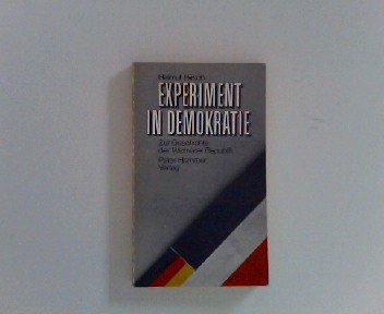 Experiment in Demokratie. Zur Geschichte der Weimarer Republik Books