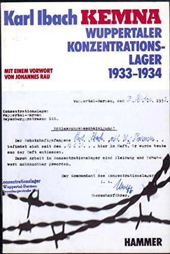 Kemna. Wuppertaler Konzentrationslager 1933-1934 Law