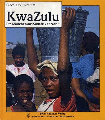 KwaZulu. Ein Mädchen aus Südafrika erzählt Books