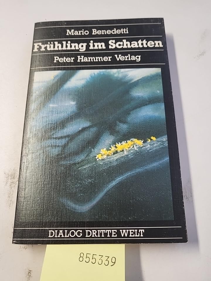 Frühling im Schatten. Roman aus Uruguay Books