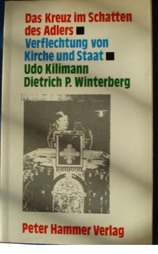 Das Kreuz im Schatten des Adlers. Die Verflechtung von Staat und Kirche Books