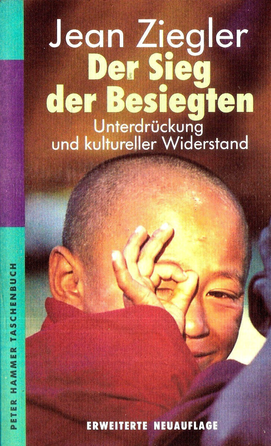 Der Sieg der Besiegten. Unterdrückung und kultureller Widerstand Memories