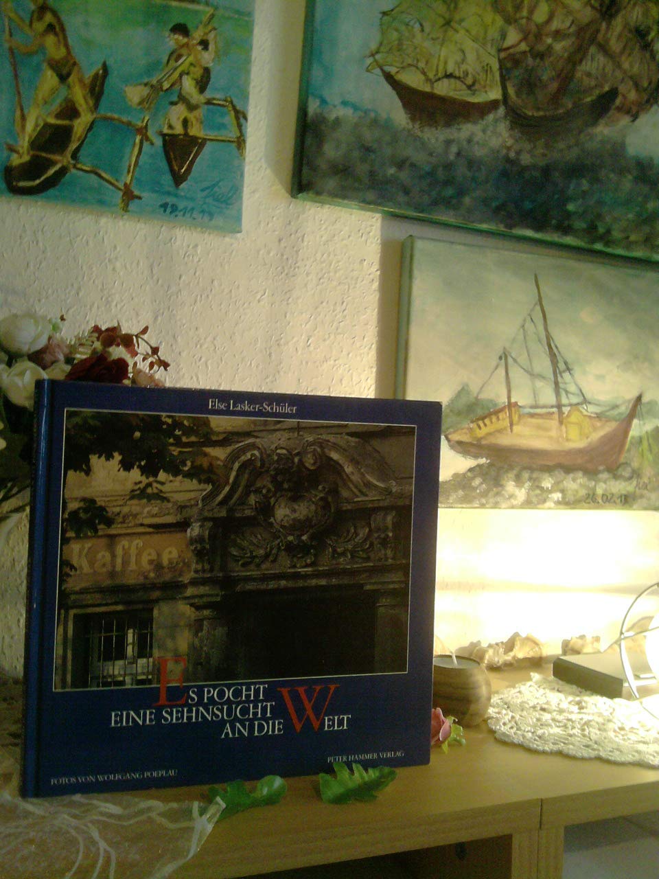 Es pocht eine Sehnsucht an die Welt Books