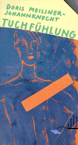 Tuchfühlung: Roman Fiction