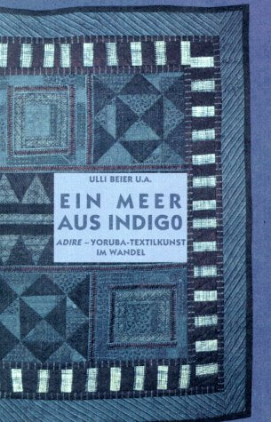 Ein Meer aus Indigo: Adire, Yoruba-Textilkunst im Wandel Hobbies & Crafts