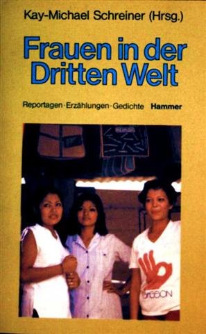 Frauen in der Dritten Welt - Reportagen-Erzählungen-Gedichte Books