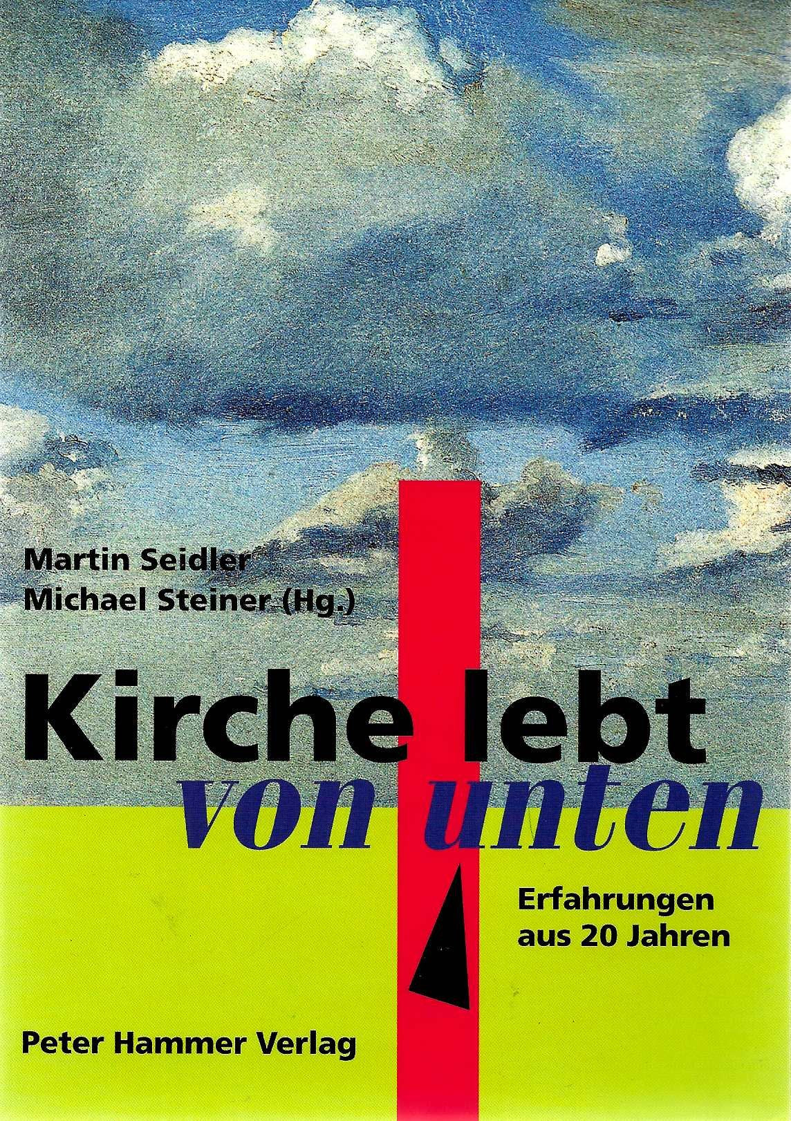 Kirche lebt von unten: Erfahrungen aus 20 Jahren Religion & Esotericism