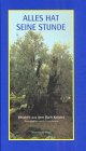 Alles hat seine Stunde: Weisheit aus dem Buch Kohelet Books