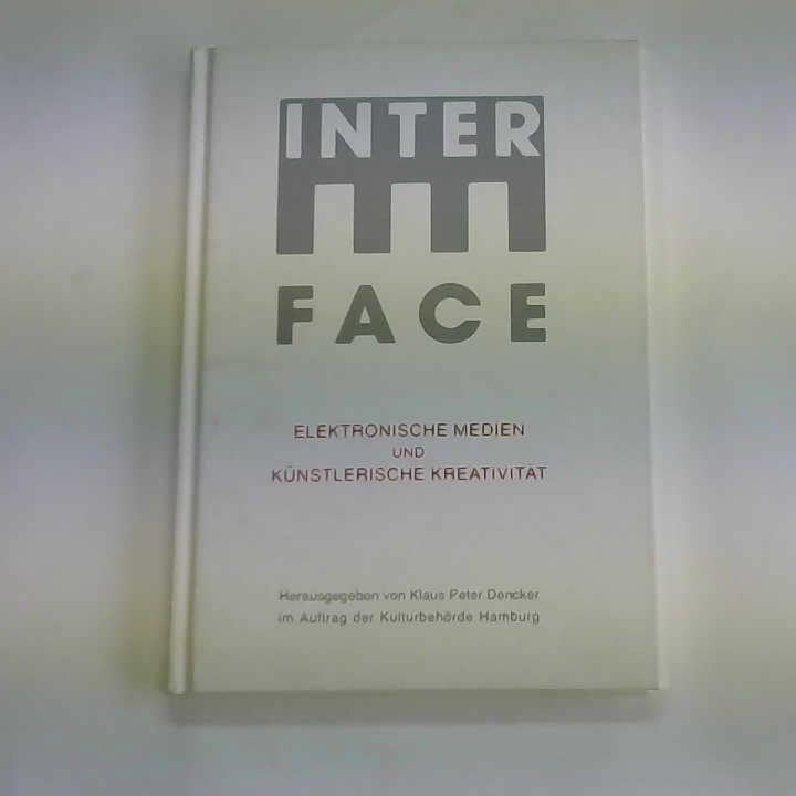 Interface / Elektronische Medien und künstlerische Kreativität Books
