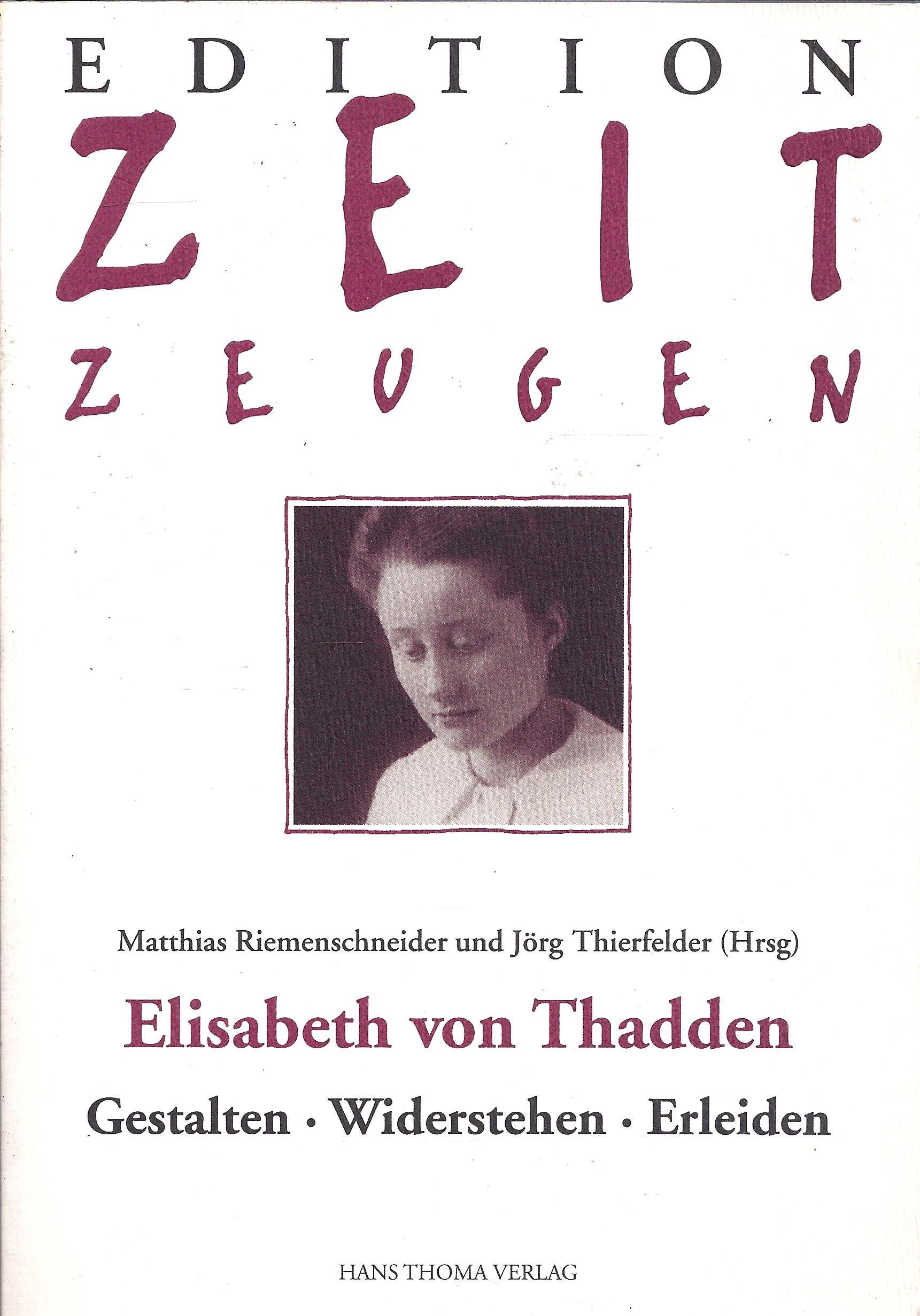 Elisabeth von Thadden: Gestalten - Widerstehen - Erleiden Professional & Reference Books