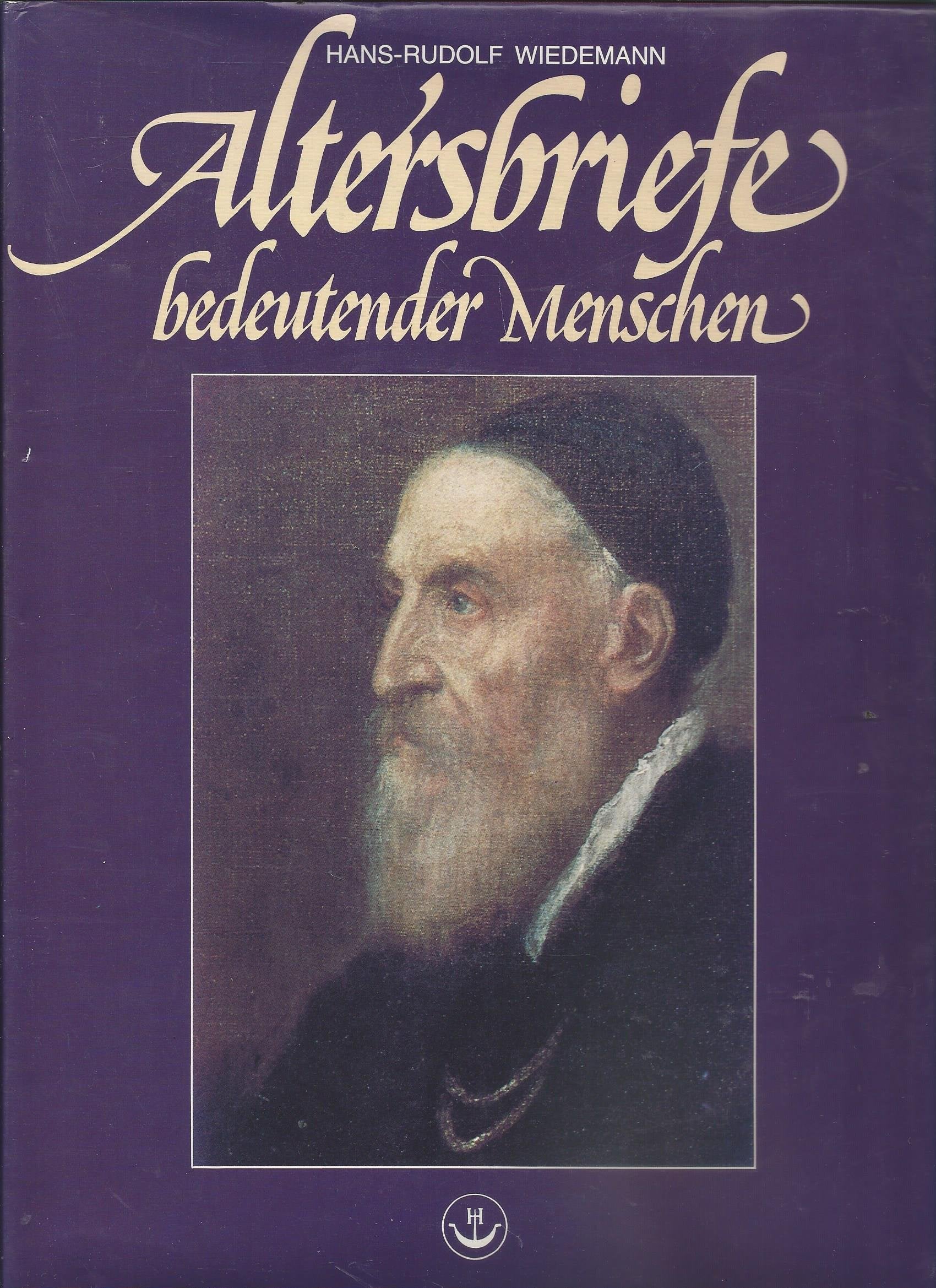 Altersbriefe bedeutender Menschen in Handschrift und Druck Books