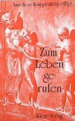Zum Leben gerufen. Gedanken, Geschichten, Gedichte, Gebete zum Leben Books