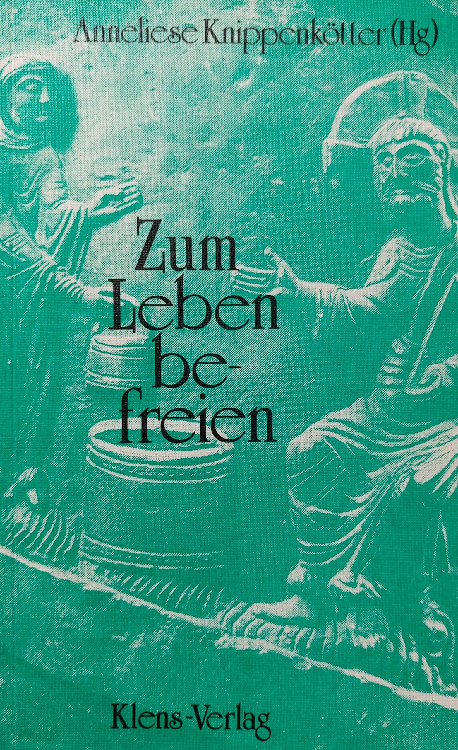 Zum Leben befreien. Gedanken, Geschichten, Gedichte, Gebete zum Leben Books