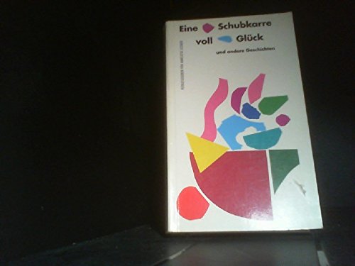 Eine Schubkarre voll Glück. Und andere Geschichten Books