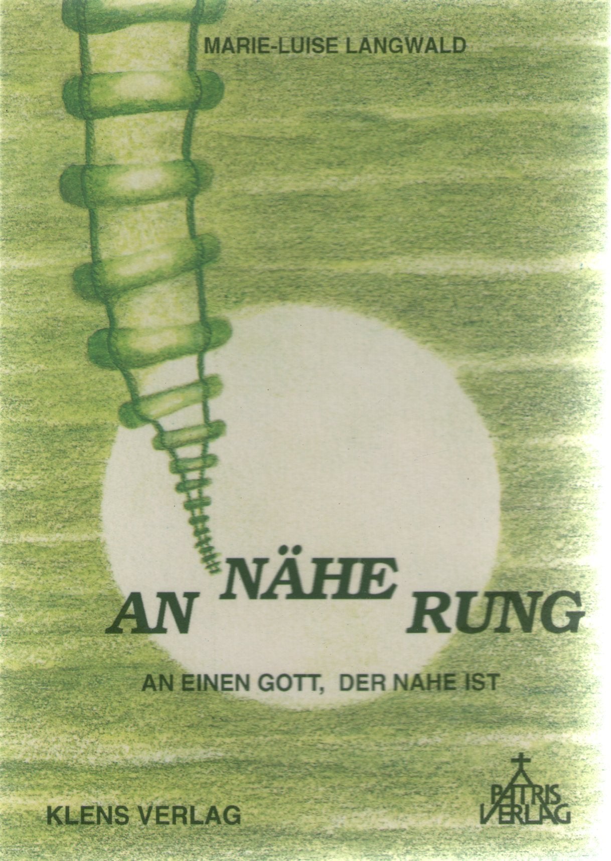 Annäherung: An einen Gott, der nahe ist Books