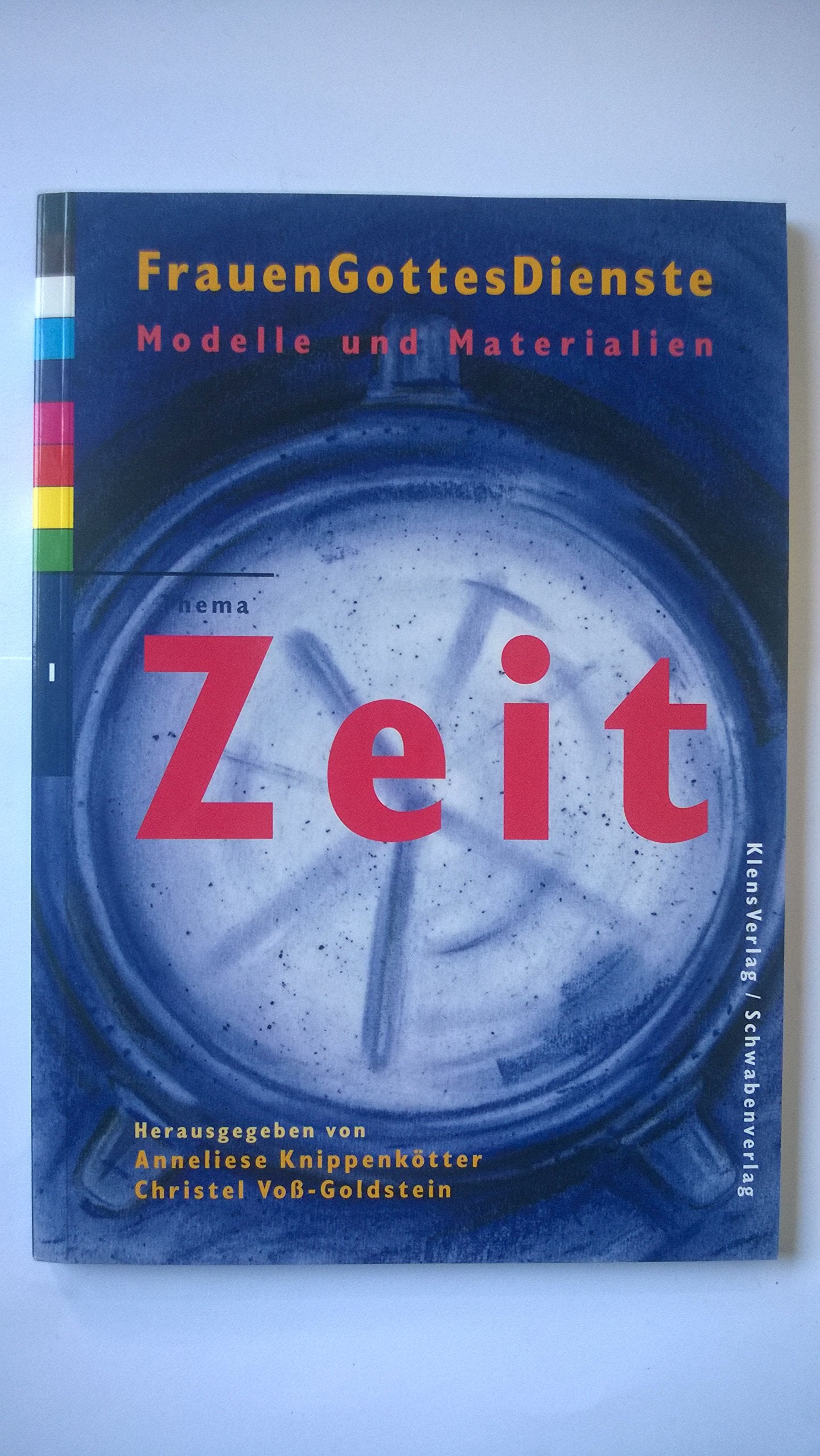 Frauengottesdienste: Modelle und Materialien. Thema: Zeit Religion & Esotericism