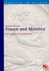 Frauen und Moneten: Eine politische Herausforderung? Business, Finance & Career