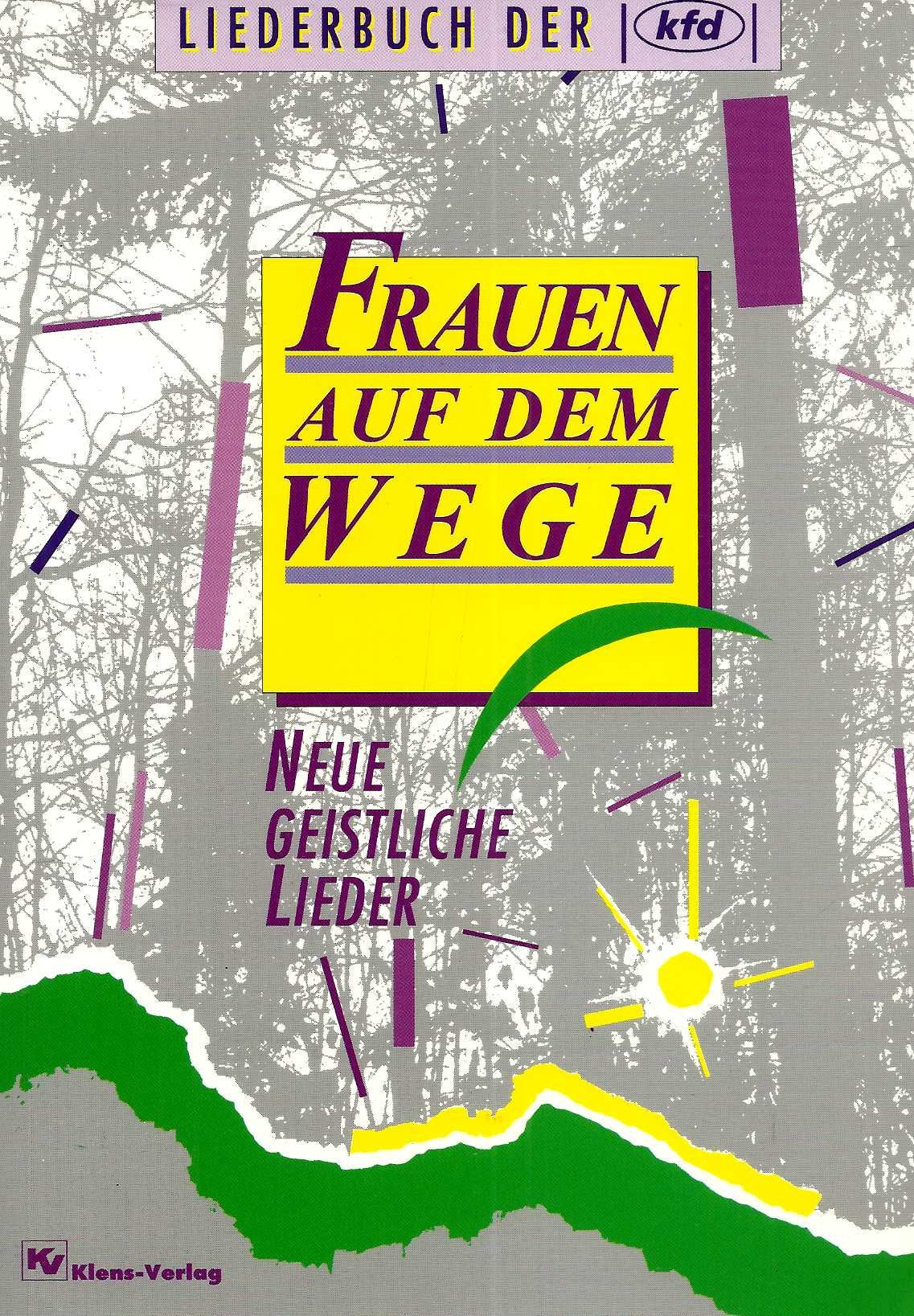 Frauen auf dem Wege: Neue geistliche Lieder Arts & Music