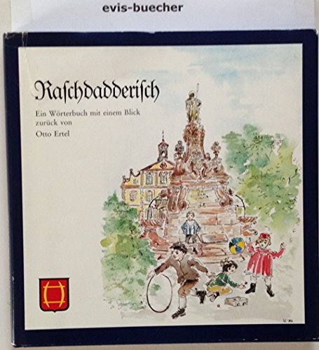 Raschdadderisch. Ein Wörterbuch mit einem Blick zurück Learning & Reference