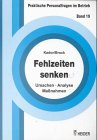 Fehlzeiten Senken: Erfassung, Analyse, Maßnahmen Law