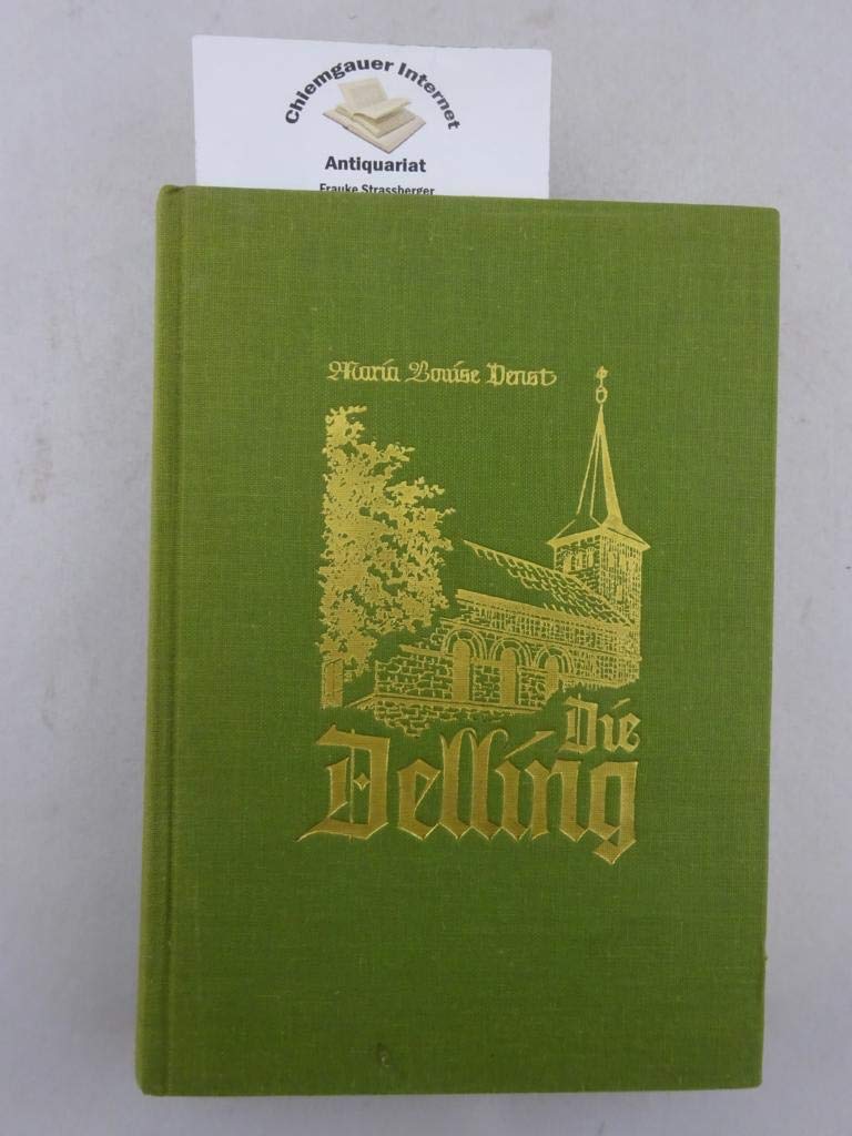 Die Delling. Entstehung und Geschichte der Evangelischen Kirchengemeinde Delling zum 150jährigen Jubiläum des Kirchbaus 1834-1984 Books