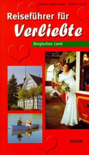 Reiseführer für Verliebte Bergisches Land Leisure, Home & Garden