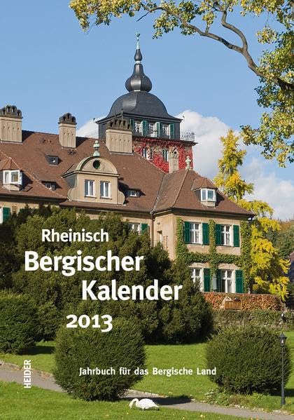 Rheinisch Bergischer Kalender 2013: Heimatbuch für das Bergische Land Law