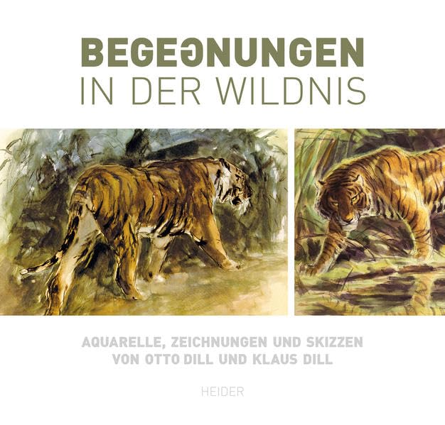 Begegnungen in der Wildnis: Aquarelle, Zeichnungen und Skizzen von Otto Dill und Klaus Dill Film, Art & Culture